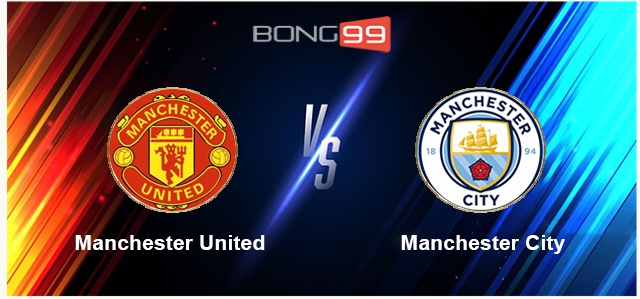 Soi kèo, nhận định Manchester United vs Manchester City 19h30 ngày 06-11-2021