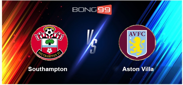 Soi kèo, nhận định Southampton vs Aston Villa 03h00 ngày 06-11-2021